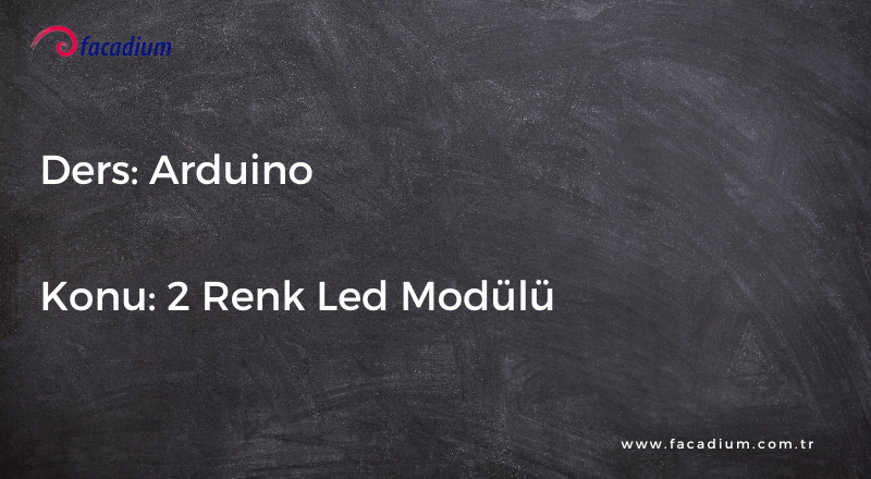 2 Renk Led Modülü