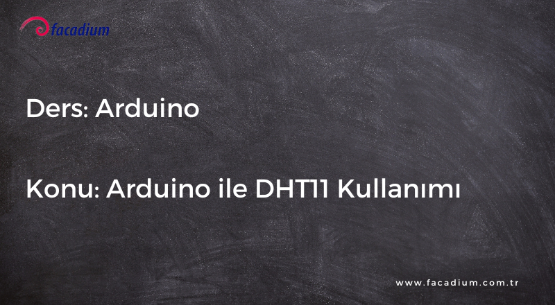 Arduino ile DHT11 Kullanımı